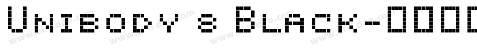 Unibody 8 Black字体转换